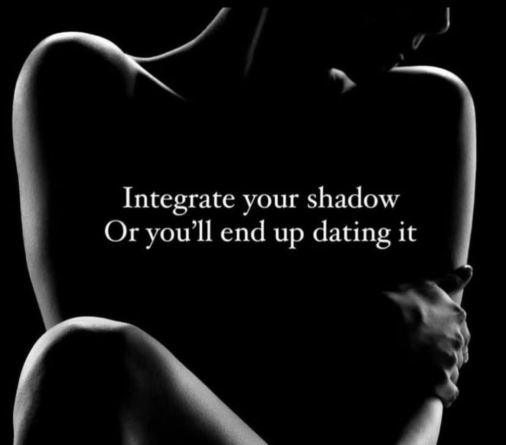 • “Integrate Your&nbsp;Shadow”